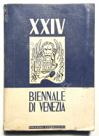 Arte - Catalogo Della XXIV Biennale 1948 Di Venezia - Ed. 1948 Serenissima - Altri & Non Classificati