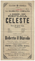 03910 "MILANO-- TEATRO CINISELLI - COMPAGNIA DI A. DONDINI E SOCI - REPLICA CELESTE - 5 LUGLIO 1868 H.8.." ORIG. NOTIZIE - Programme