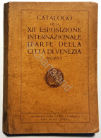 Catalogo - XII° Esposizione Internazionale D'Arte Della Città Di Venezia 1920 - Otros & Sin Clasificación