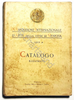 Catalogo - X° Esposizione Internazionale D'Arte Della Città Di Venezia 1912 - Otros & Sin Clasificación