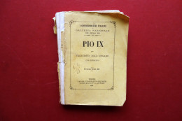 Pio IX Per Francesco Dall'Ongaro I Contemporanei Italiani UTET 1861 Ritratto - Zonder Classificatie