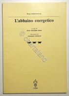 P. Velleda Rottola - L'abbaino Energetico - Ed. 1993 - Andere & Zonder Classificatie