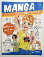 N. Yazawa - Manga Per Tutti: Diventa Un Disegnatore E Sceneggiatore - Ed. 2020 - Altri & Non Classificati