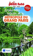 Guide Des Plus Belles Balades Métropole Du Grand Paris 2021 Petit Futé - Other & Unclassified