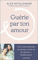 Guérie Par Ton Amour - Other & Unclassified