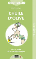 L'huile D'olive C'est Malin - Otros & Sin Clasificación