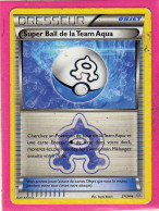 Carte Pokemon Francaise 2015 Xy Double Crisis 27/34 Super Ball Team Aqua Occasion - XY