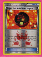 Carte Pokemon Francaise 2015 Xy Double Crisis 31/34 Super Ball Team Magma Brillante Neuve - XY