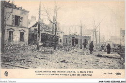AAMP11-93-1014 - Explosion De SAINT-DENIS - Mars 1916 - Arbres Et Maisons Atteints Dans Les Environs - Saint Denis