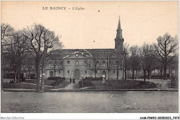 AAMP9-93-0743 - LE RAINCY - L'eglise - Le Raincy
