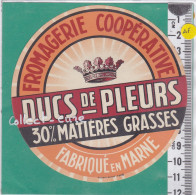 C1195 FROMAGE DUCS DE PLEURS  MARNE 30 % COURONNE - Kaas