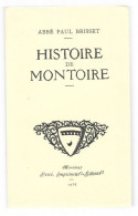 D41. HISTOIRE DE MONTOIRE .1973 RETIRAGE DE 1936. ABBE PAUL BRISSET. - Centre - Val De Loire