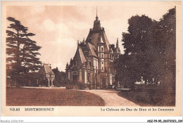 ADZP9-95-0736 - MONTMORENCY - Le Château Du Duc De Dino Et Les Communs - Montmorency