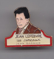Pin's Acteur Jean Lefebvre Les Jumeaux Réf 6099 - Cine
