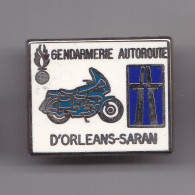 Pin's Gendarmerie Autoroute D ' Orléans Saran Moto Dpt 45 Réf 7391JL - Militaria