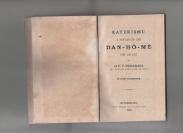 Katekismu E No Kplon Do Dan Ho Me Steinmetz 1898 Missions Africaines Lyon Fongbéen Catéchisme - Religion & Esotérisme