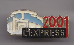 Pin's Médias L' Express 2001 Réf 7556JL - Medias