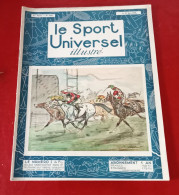 Sport Universel Illustré N°1478 Jui 1931 Cheval Ardennais 24 Heures Du Mans Alfa Roméo Prix ACF Monthléry Chiron Bugatti - 1900 - 1949