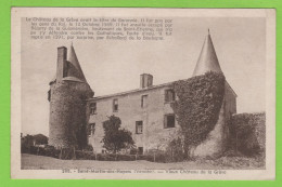 85 - SAINT-MARTIN-DES-NOYERS - LE VIEUX CHÂTEAU DE LA  GRÈVE - Autres & Non Classés