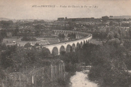 13-Aix-en-Provence Viaduc Du Chemin De Fer Sur L'Arc - Aix En Provence