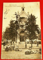 BRUXELLES -  Place Et Eglise Sainte Catherine - Piazze