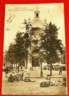 BRUXELLES -  Place Et Eglise Sainte Catherine - Marktpleinen, Pleinen