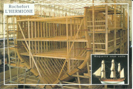 Rochefort " L'HERMIONE ", Chantier De Reconstruction De La Frégate, Maquette Sous Voile, µ - Other & Unclassified