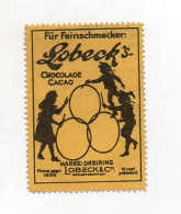 Y7336/ Reklamemarke Lobeck`s Chocolade Cacao, Ca.1912 - Advertising