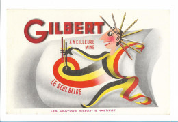 C2428/ Löschpapier  Gilbert A Meilleure Mine Belgien Buntstifte Altes Werbeblatt - Publicidad