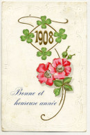 W6G47/ Neujahr Jahreszahlen Litho Präge AK 1908 - Nieuwjaar