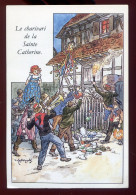 CPM Non écrite Illustrateur Paul Kauffmann  Le CHARVARI De La SAINTE CATHERINE - Sainte-Catherine