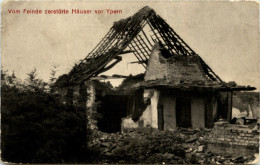 Vom Feinde Zerstörte Häuser Vor Ypern - Ieper