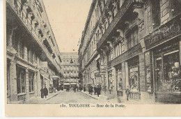 TOULOUSE Rue De La Poste - Andere & Zonder Classificatie