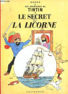 Les Aventures De Tintin - Le Secret De La Licorne. - Hergé - 1947 - Andere & Zonder Classificatie