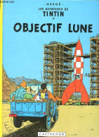 Les Aventures De Tintin - Objectif Lune. - Hergé - 1984 - Andere & Zonder Classificatie