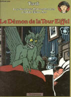 Les Aventures Extraordinaires D'Adèle Blanc-Sec - Le Démon De La Tour Eiffel. - Tardi Jacques - 1976 - Other & Unclassified