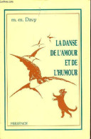 La Danse De L'amour Et De L'humour. - M.-M.Davy - 1987 - Autres & Non Classés