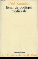 Essai De Poétique Médiévale - Collection " Poétique ". - Zumthor Paul - 1972 - Otros & Sin Clasificación