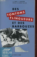 Des Tontons Flingueurs Et Des Barbouzes - L'univers De Georges Lautner. - J.-L.Denat & P.Guingamp - 1993 - Cinema/ Televisione