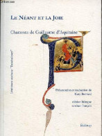 Le Néant Et La Joie - Chansons De Guillaume D'Aquitaine - Collection Littérature Occitane " Troubadours ". - Guillaume D - Musique