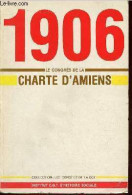 Le Congrès De La Charte D'Amiens 9e Congrès De La C.G.T. - 8 Au 14 Octobre 1906 - Conférences Des Bourses Du Travail, 15 - Handel