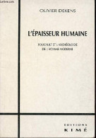 L'épaisseur Humaine - Foucault Et L'archéologie De L'homme Moderne - Collection " Philosophie - épistémologie ". - Deken - Psicología/Filosofía