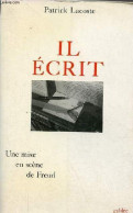 Il écrit - Une Mise En Scène De Freud - Collection " Débats ". - Lacoste Patrick - 1981 - Psicología/Filosofía