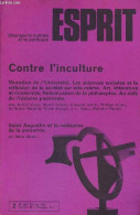 Esprit N°50 Février 1981 - Contre L'inculture - Mutation De L'université - Les Sciences Sociales Et La Réflexion De La S - Otras Revistas