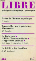 Libre - Politique - Anthropologie - Philosophie N°7 1980 - Droits De L'homme Et Politique, Claude Lefort - Tocqueville, - Autre Magazines