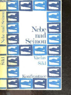 Nebe Nad Seinou - VACLAV SIKL - 1977 - Kultur