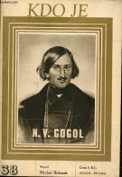 KDO JE - N°38 - N. V. Gogol - Nikolai Vassilievitch Gogol - MICHAL BASMAK - COLLECTIF - 1947 - Cultura