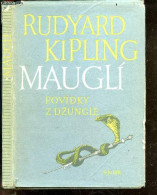 Maugli Povidky Zdzungle - Mowgli, Conte De La Jungle - Rudyard Kipling - 1956 - Cultura