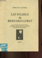 Les Soleils De Bernard Lubat. - Laborde Christian - 1987 - Biografía