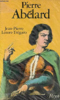 Pierre Abélard (1079-1142) - Collection Histoire Payot N°41. - Letort-Trégaro Jean-Pierre - 1981 - Biographie